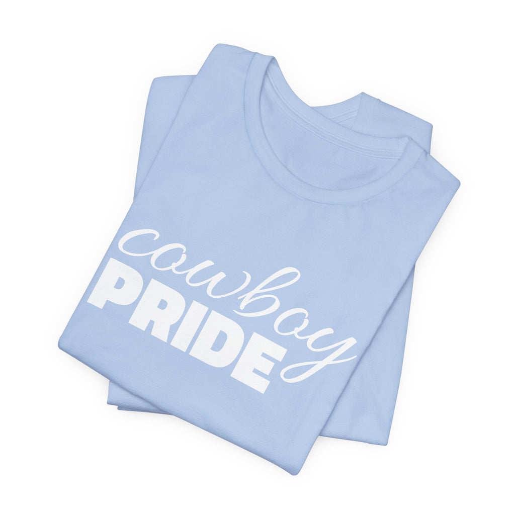 Cowboy Pride T-Shirt — Western Rodeo Graphic Tee