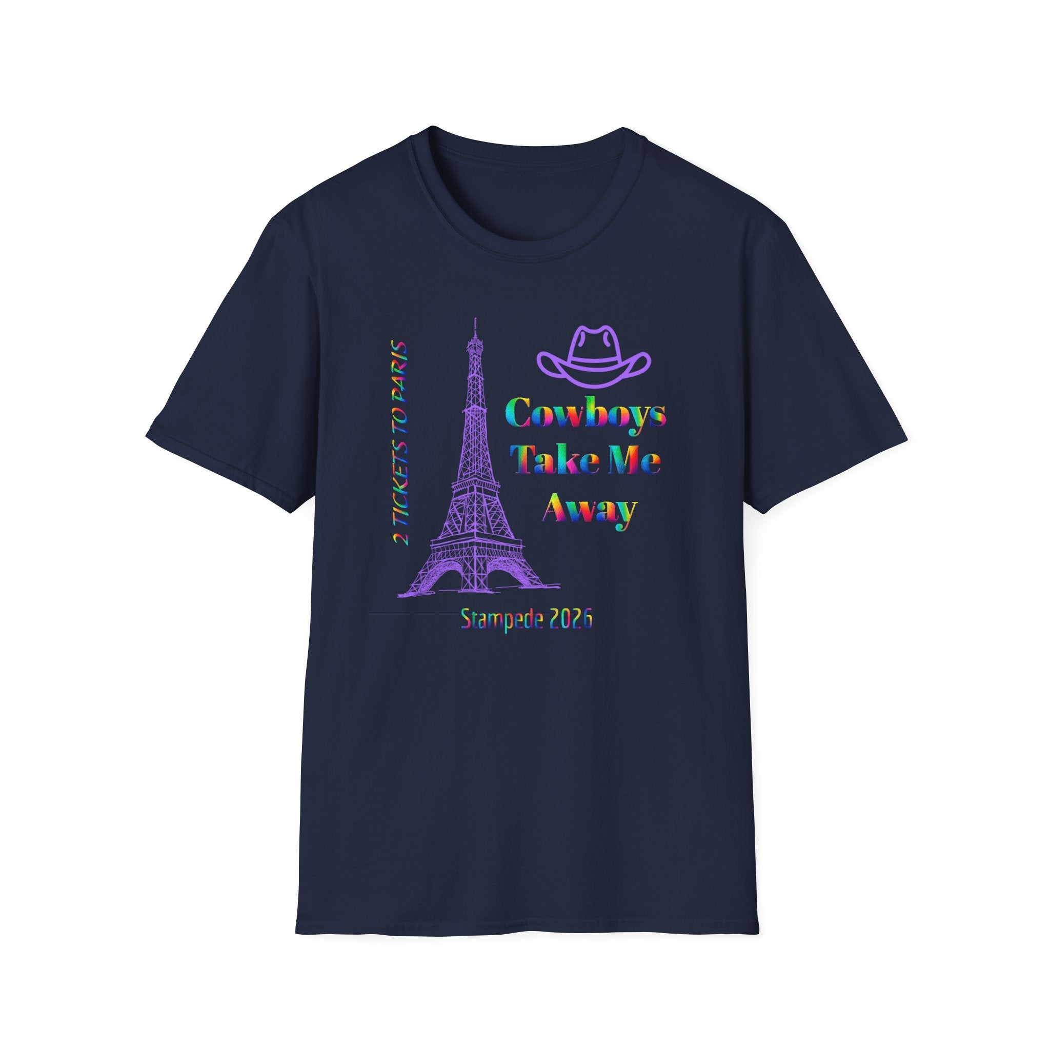 Stampede Pride | Rainbow Tee | Cowboys Take Me Away T‑Shirt — Eiffel Tower